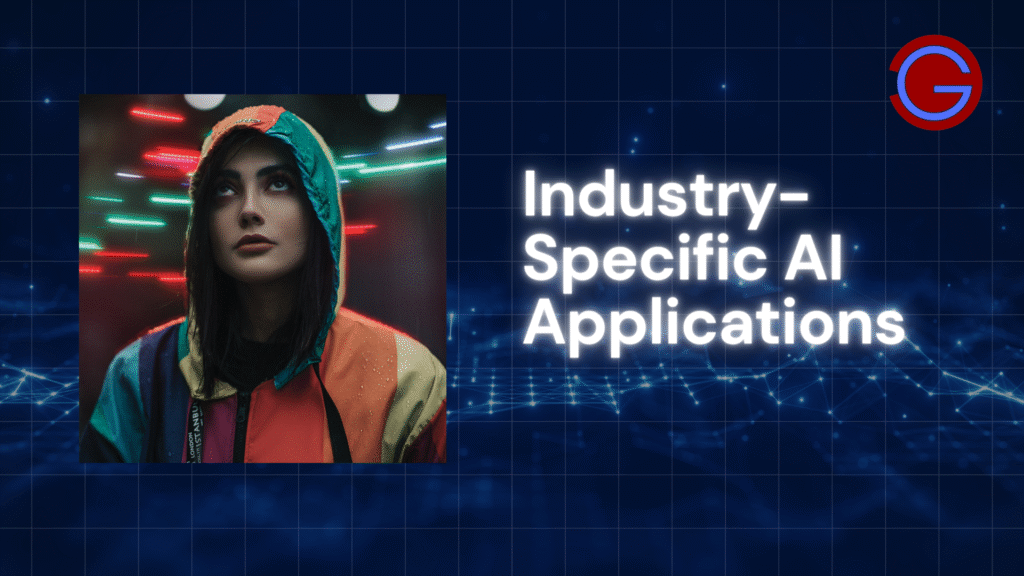 Industry-Specific AI Applications